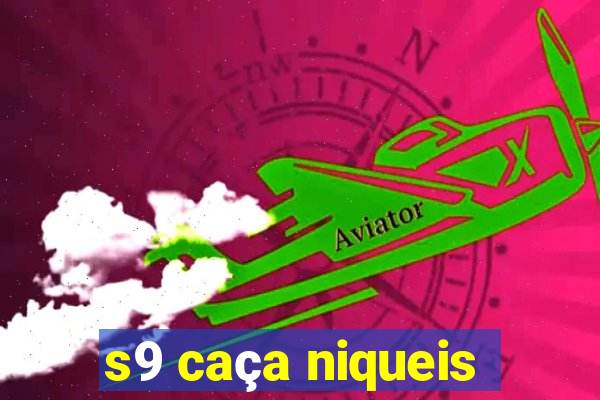 s9 caça niqueis